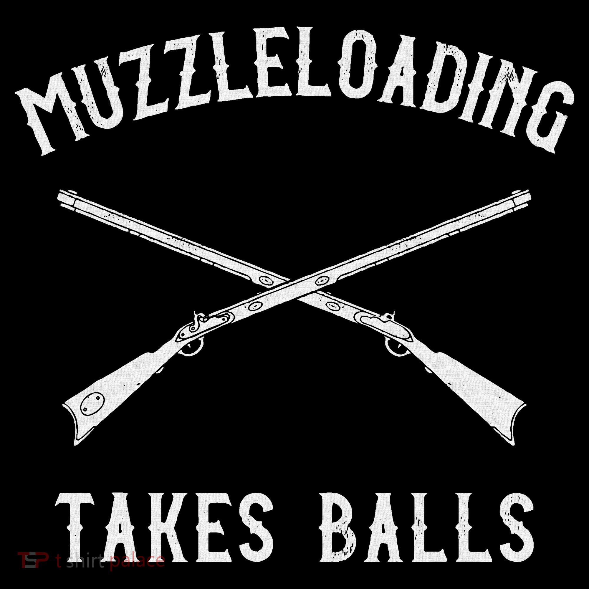 Muzzleloader Rifle Muzzleloading Takes Balls Women's Long Sleeve Shirt