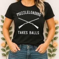 Muzzleloader Rifle Muzzleloading Takes Balls Women's T-Shirt thumb 2