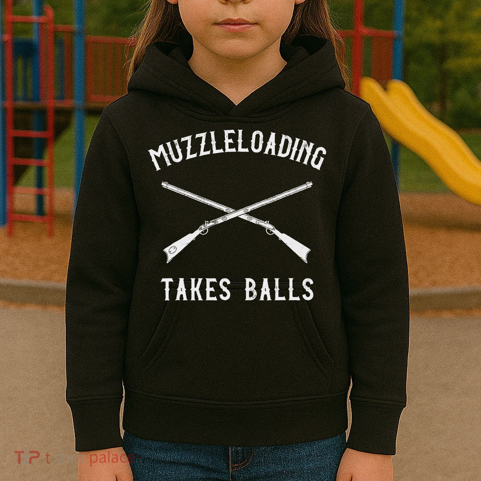 Muzzleloader Rifle Muzzleloading Takes Balls Kids Hoodie