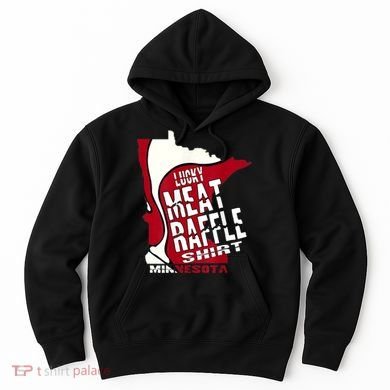 Meat Raffles Minnesota Meat Drawing Hoodie