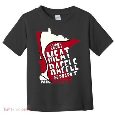 Meat Raffles Minnesota Meat Drawing Toddler T-Shirt