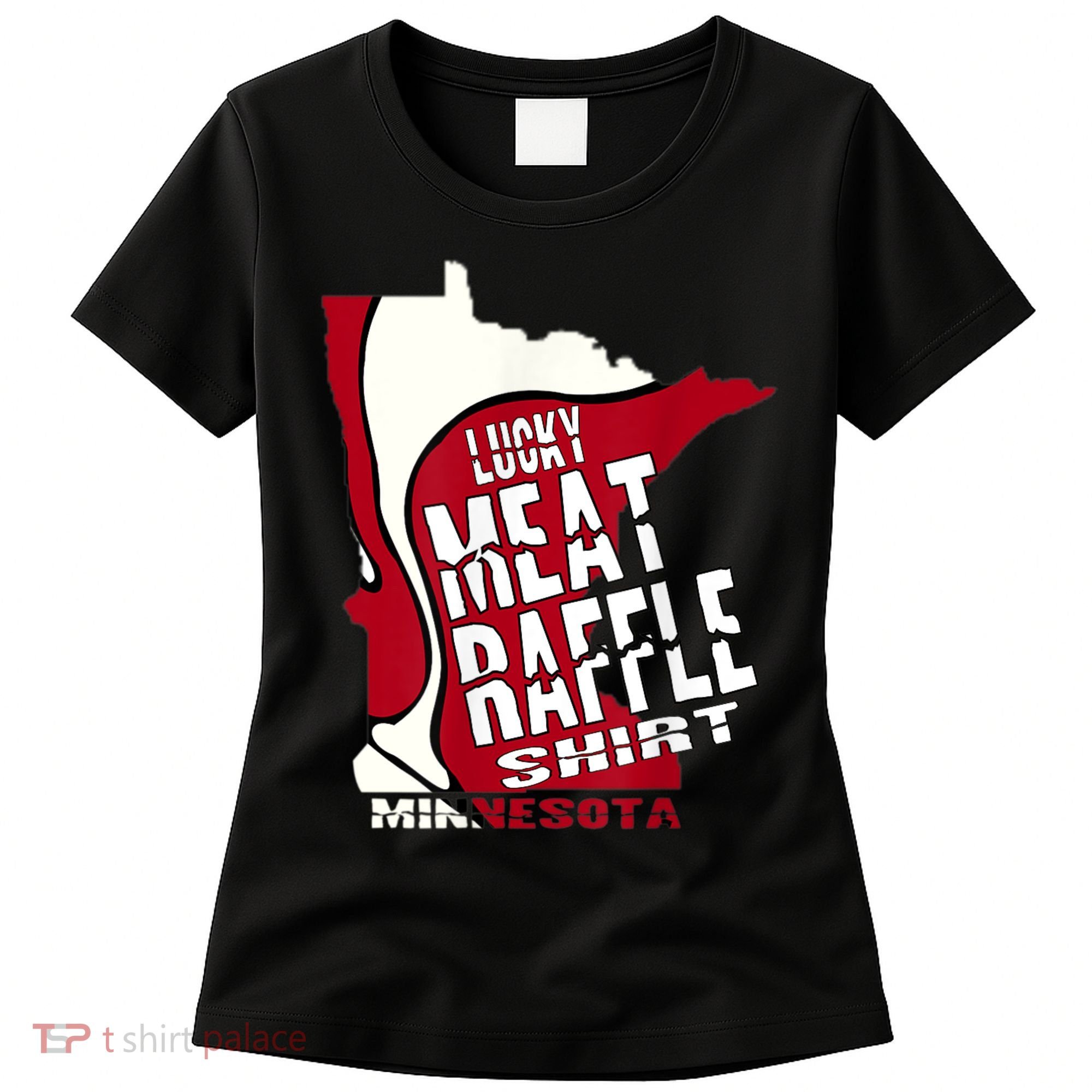 Meat Raffles Minnesota Meat Drawing Women's T-Shirt