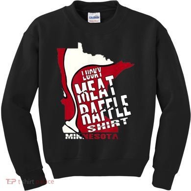 Meat Raffles Minnesota Meat Drawing Kids Sweatshirt