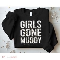 Mud Run Marathon Runner Girl Gone Muddy Mudding Sweatshirt thumb 2