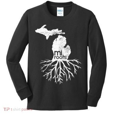 Mi Roots Michigan Map Native Michigander Gift Home State Gift Kids Long Sleeve Shirt