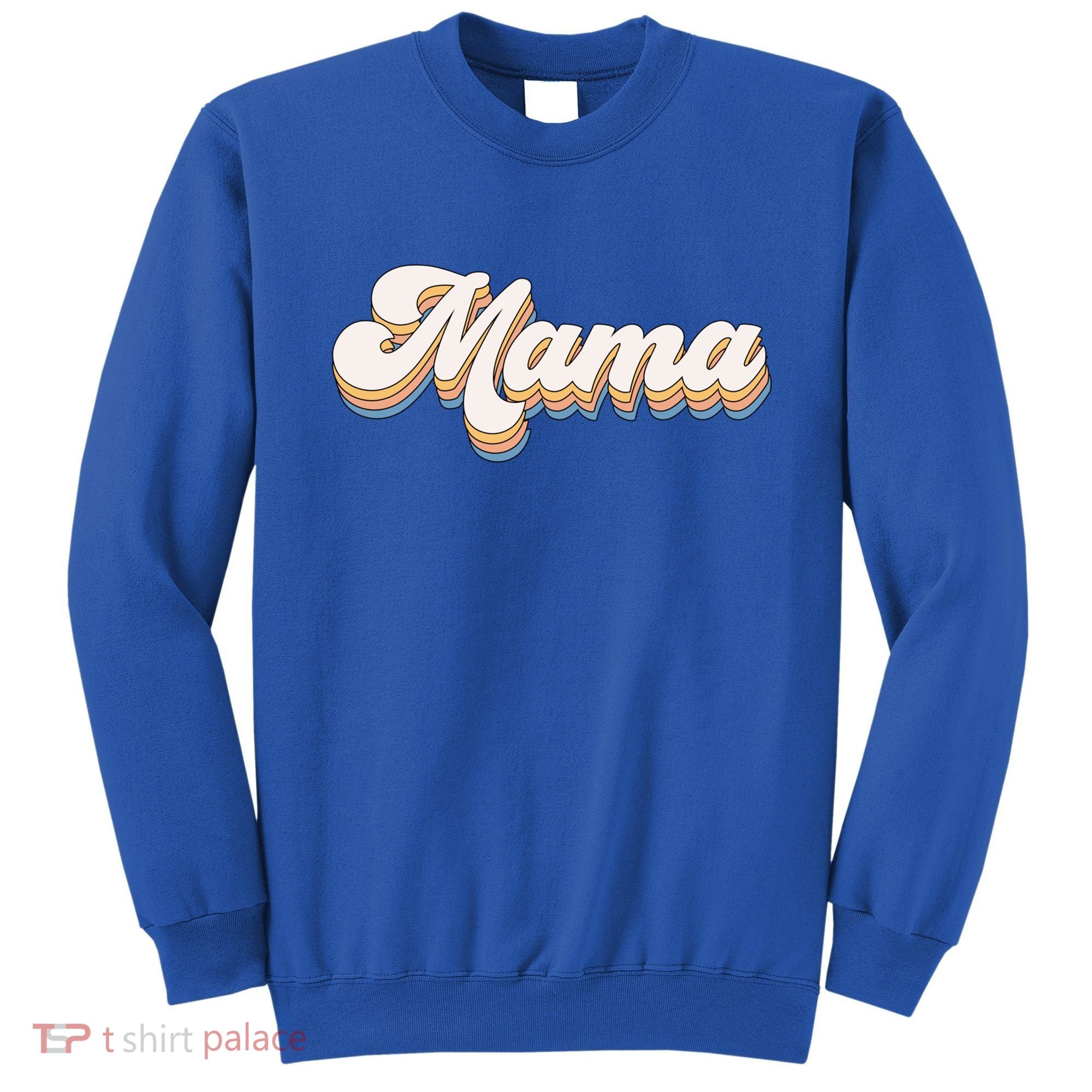 Mama Retro New Mom Funny Gift Sweatshirt