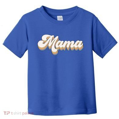 Mama Retro New Mom Funny Gift Toddler T-Shirt