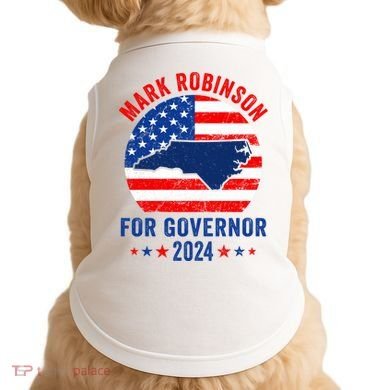 Mark Robinson North Carolina For Governor Election 2024 Doggie Tank