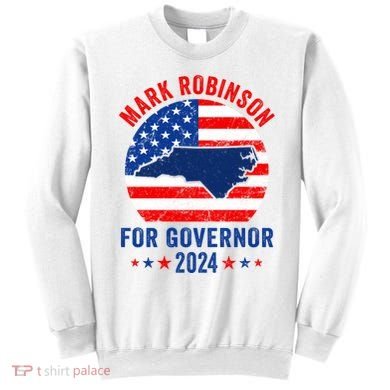 Mark Robinson North Carolina For Governor Election 2024 Sweatshirt