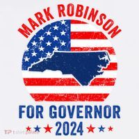Mark Robinson North Carolina For Governor Election 2024 T-Shirt thumb 7