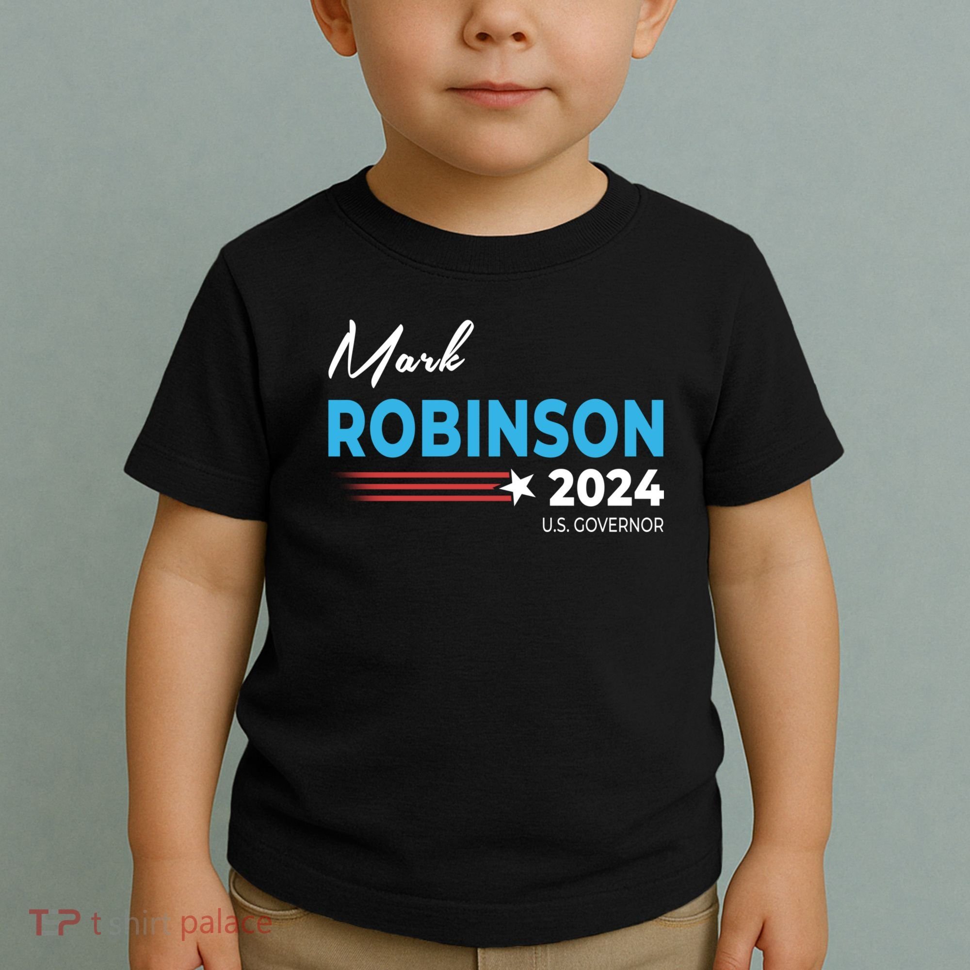 Mark Robinson North Carolina For Governor Election 2024 Toddler T-Shirt