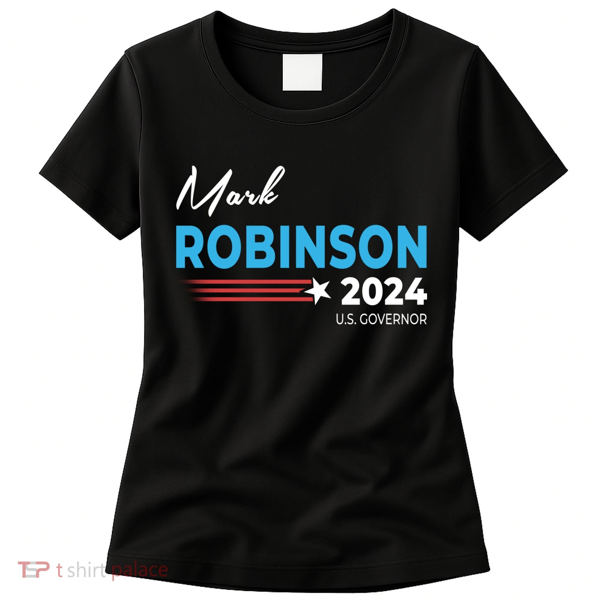Mark Robinson North Carolina For Governor Election 2024 Women's T-Shirt