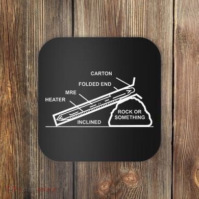 Mre Rock Or Something Military Humor Coaster