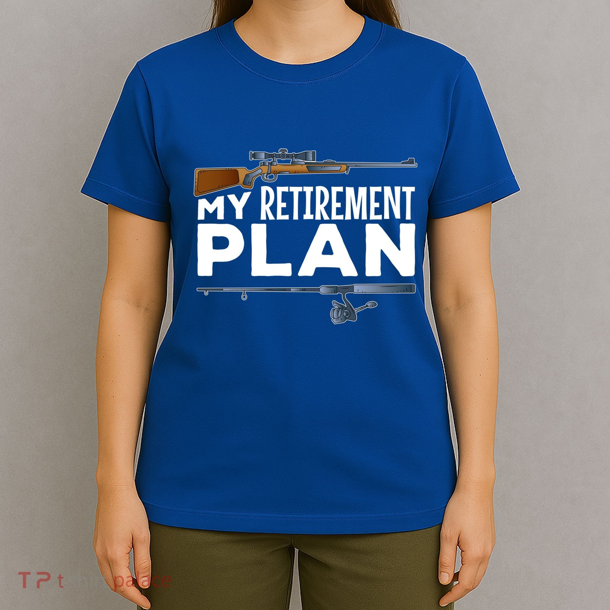 My Retiret Plan Hunting Fishing Hunter Grandad Grandpa Gift T-Shirt