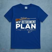My Retiret Plan Hunting Fishing Hunter Grandad Grandpa Gift T-Shirt thumb 5
