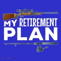 My Retiret Plan Hunting Fishing Hunter Grandad Grandpa Gift T-Shirt thumb 7