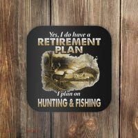 My Retirement Plan Hunting Fishing Hunters Grandpa Fun Gift Coaster thumb 0