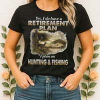 My Retirement Plan Hunting Fishing Hunters Grandpa Fun Gift Women's T-Shirt thumb 2