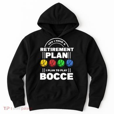 My Retirement Plan Bocce Ball Player Grandpa Bocce Hoodie