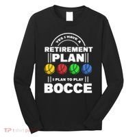 My Retirement Plan Bocce Ball Player Grandpa Bocce Long Sleeve Shirt thumb 0