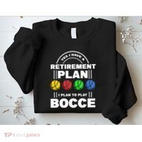 My Retirement Plan Bocce Ball Player Grandpa Bocce Sweatshirt thumb 2