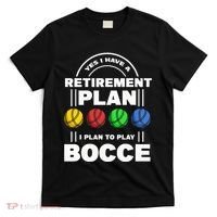 My Retirement Plan Bocce Ball Player Grandpa Bocce T-Shirt thumb 0