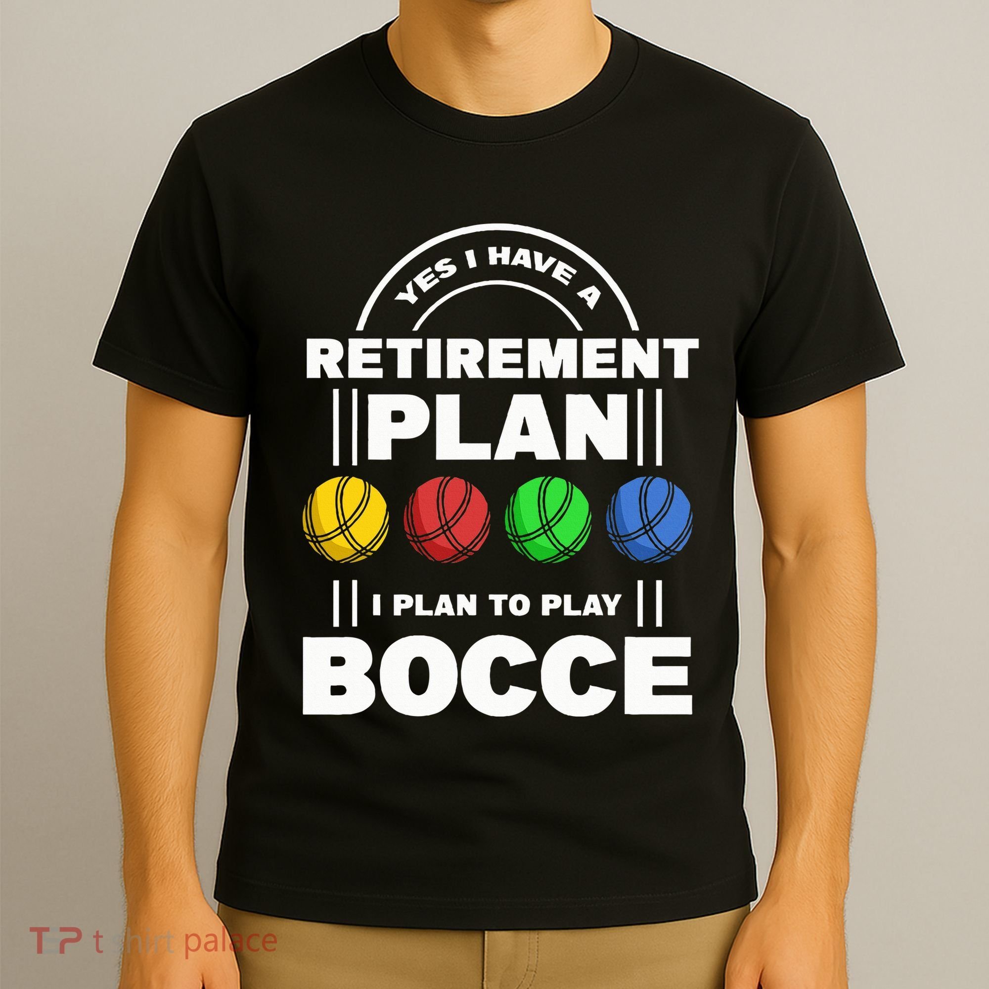 My Retirement Plan Bocce Ball Player Grandpa Bocce T-Shirt