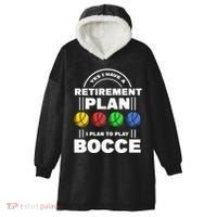 My Retirement Plan Bocce Ball Player Grandpa Bocce Hooded Wearable Blanket thumb 0