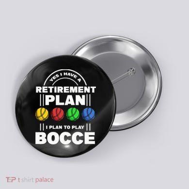 My Retirement Plan Bocce Ball Player Grandpa Bocce Button
