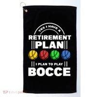 My Retirement Plan Bocce Ball Player Grandpa Bocce Golf Towel thumb 0