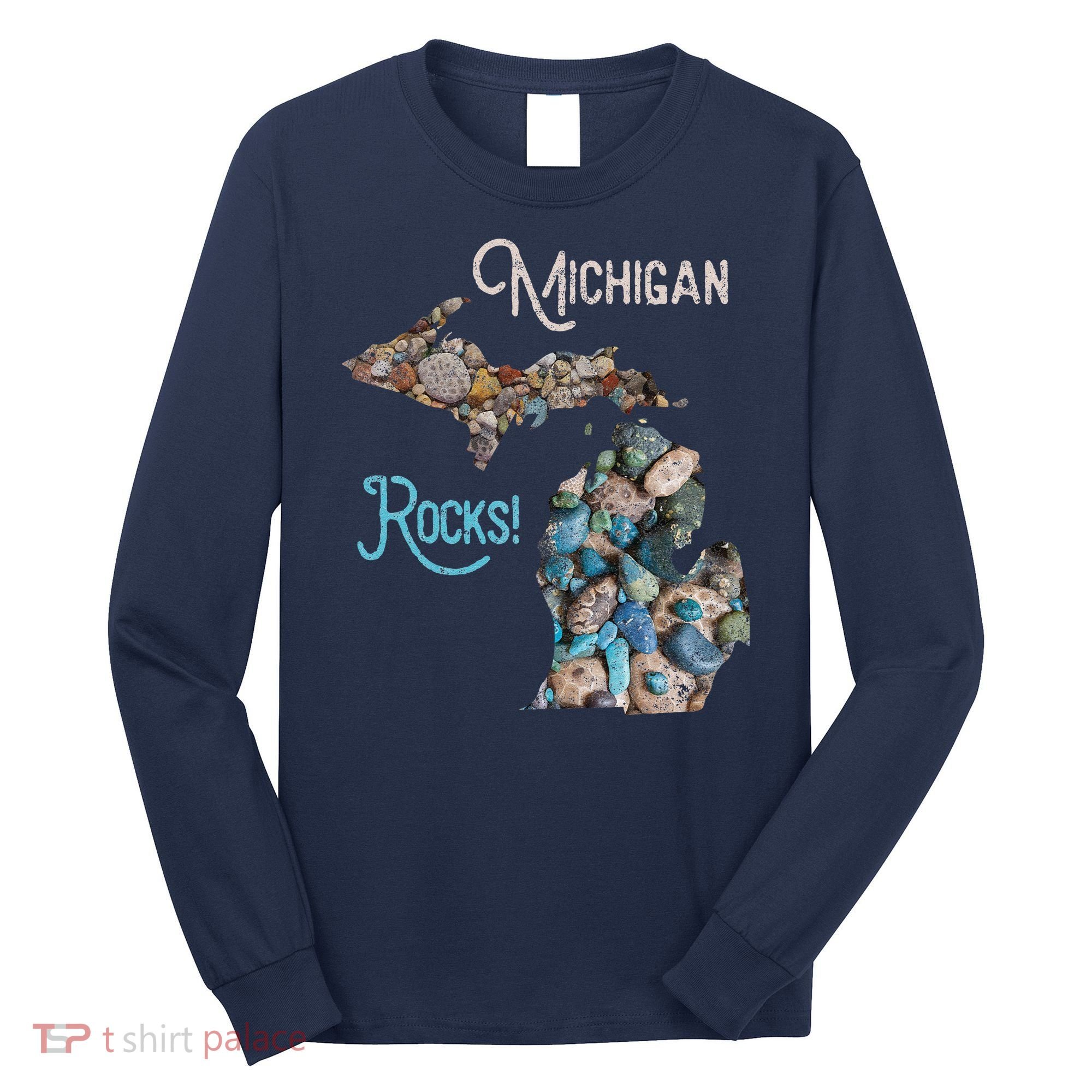 Michigan Rocks Petoskey Stone Hunting Great Lakes State Long Sleeve Shirt
