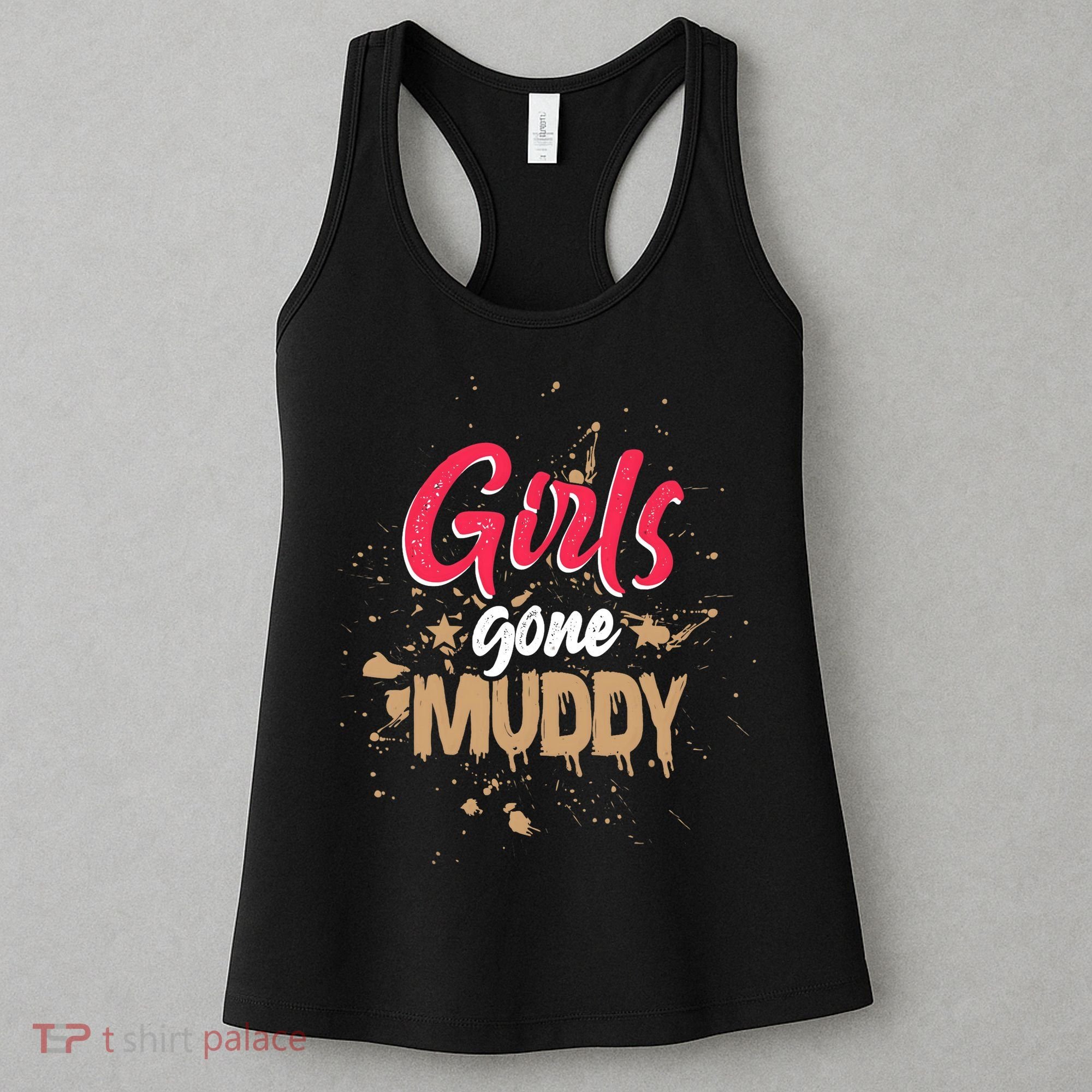 Mud Run Princess Girl Gone Muddy Team Girl ATV Women's Tank Top