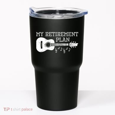 My Retirement Plan Guitar Music Notes Retiree Pension Gift Tumbler