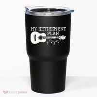 My Retirement Plan Guitar Music Notes Retiree Pension Gift Tumbler thumb 0