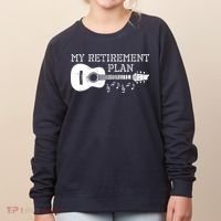 My Retirement Plan Guitar Music Notes Retiree Pension Gift Women's Sweatshirt thumb 0
