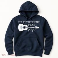 My Retirement Plan Guitar Music Notes Retiree Pension Gift Hoodie thumb 0