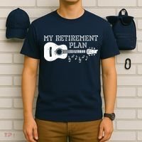 My Retirement Plan Guitar Music Notes Retiree Pension Gift T-Shirt thumb 6