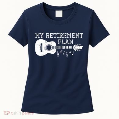 My Retirement Plan Guitar Music Notes Retiree Pension Gift Women's T-Shirt
