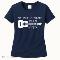 My Retirement Plan Guitar Music Notes Retiree Pension Gift Women's T-Shirt thumb 0