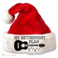 My Retirement Plan Guitar Music Notes Retiree Pension Gift Santa Hat thumb 0