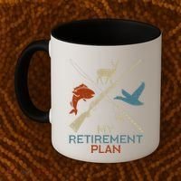 My Retirement Plan Hunting Fishing Hunter Grandfather Coffee Mug thumb 2