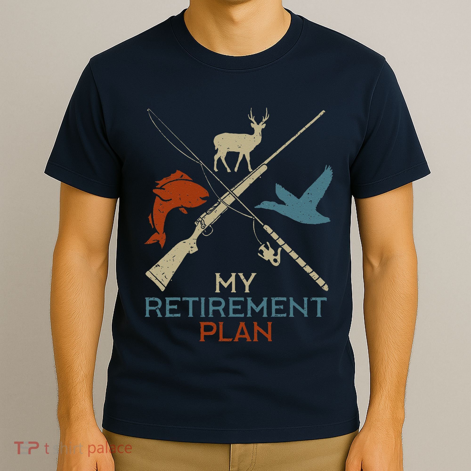 My Retirement Plan Hunting Fishing Hunter Grandfather T-Shirt