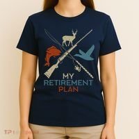 My Retirement Plan Hunting Fishing Hunter Grandfather T-Shirt thumb 4