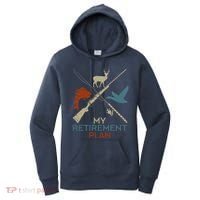My Retirement Plan Hunting Fishing Hunter Grandfather Women's Hoodie thumb 0