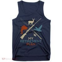 My Retirement Plan Hunting Fishing Hunter Grandfather Tank Top thumb 0