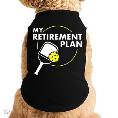 My Retirement Plan Funny Pickleball Slogan Doggie Tank