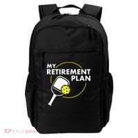 My Retirement Plan Funny Pickleball Slogan Backpack thumb 0