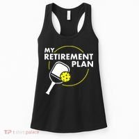 My Retirement Plan Funny Pickleball Slogan Women's Tank Top thumb 0
