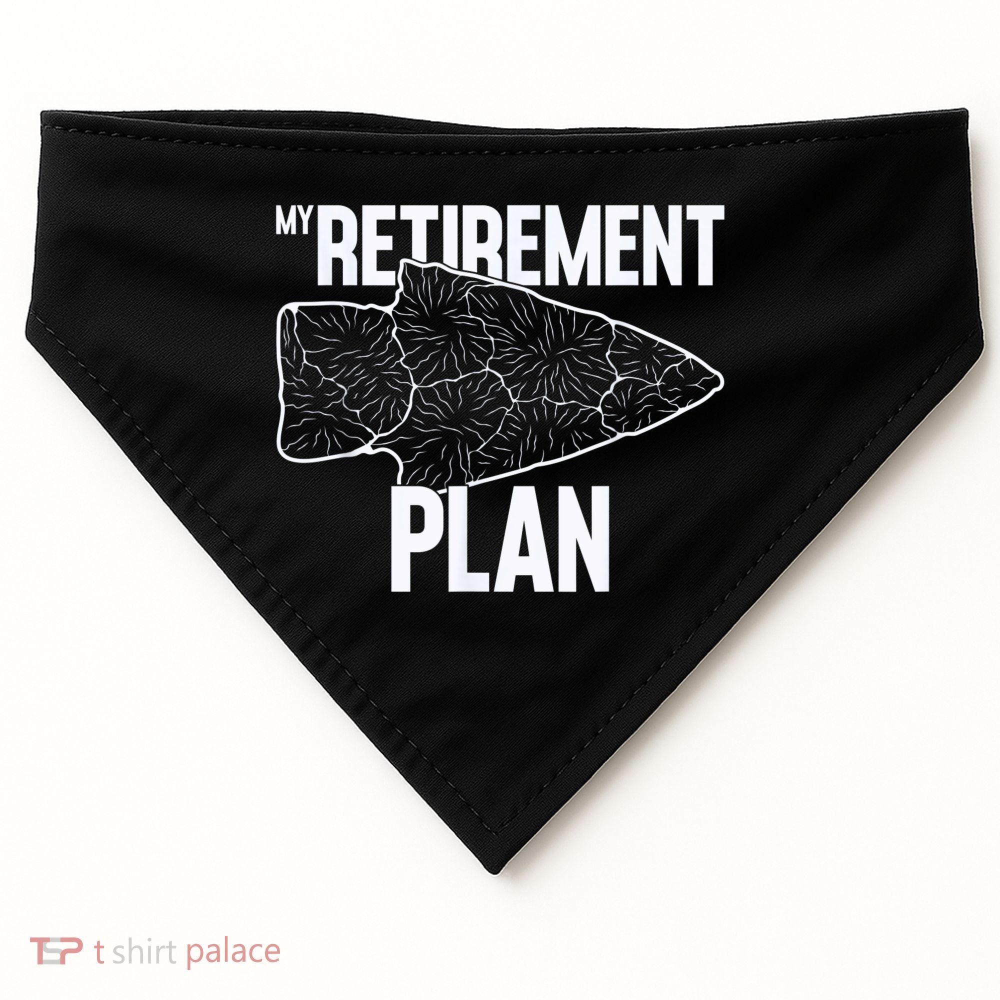 My Retirement Plan Arrowhead Hunting Flintknapping USA-Made Doggie Bandana