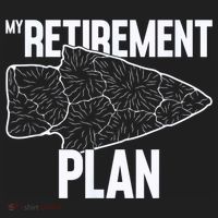 My Retirement Plan Arrowhead Hunting Flintknapping Tumbler thumb 3
